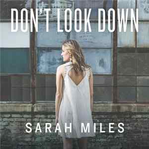 Sarah Miles - Don't Look Down flac