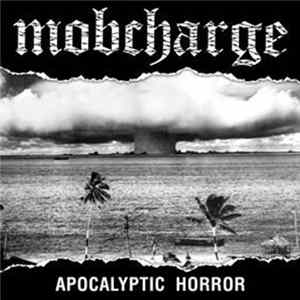 Mobcharge - Apocalyptic Horror flac
