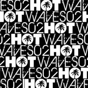 Various - Hot Waves Volume 2 flac
