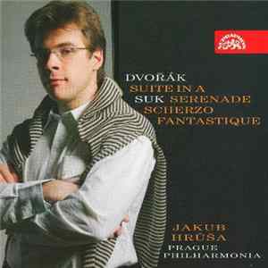 Dvořák, Jakub Hrůša, Prague Philharmonia - Dvorak: Suite In A; Suk: Serenade; Scherzo Fantastique flac