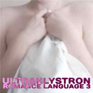 Ultraklystron - Romance Language 3 flac