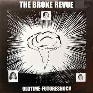 The Broke Revue - Oldtime-Futureshock flac