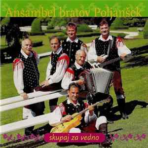 Ansambel Bratov Poljanšek - Skupaj Za Vedno flac