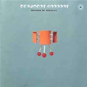 Beaumont Hannant - Notions Of Tonality Volume 1 flac