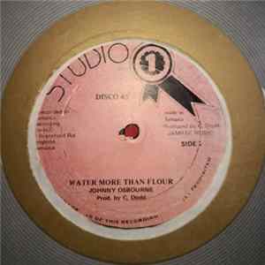 Johnny Osbourne, Windel Haye, Captain Morgan - Water More Than Flour / Flood Victim flac