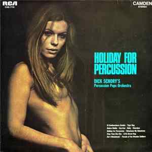 Dick Schory's Percussion Pops Orchestra - Holiday For Percussion flac