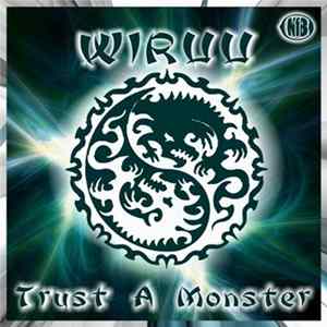 Wiruu - Trust A Monster flac