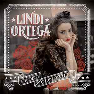 Lindi Ortega - Faded Gloryville flac