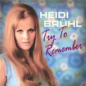 Heidi Brühl - Try To Remember flac