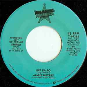 Augie Meyers - Kep Pa So flac