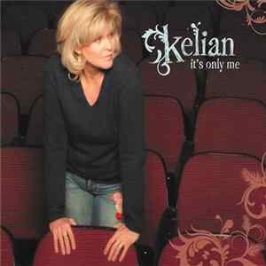 Kelian - It's Only Me flac