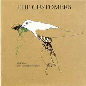 The Customers - Black Water/Every Time I Hear Your Name flac