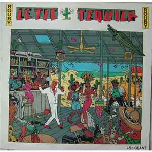 Rouby - Le Tic De La Tequila flac
