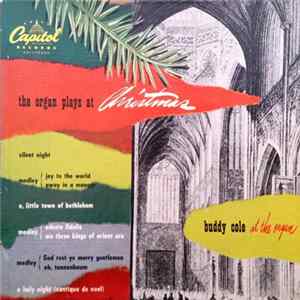 Buddy Cole - The Organ Plays At Christmas - Buddy Cole At The Organ flac