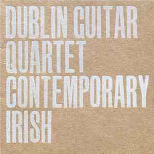 The Dublin Guitar Quartet - Contemporary Irish flac