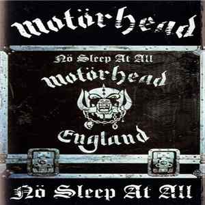 Motörhead - Nö Sleep At All flac