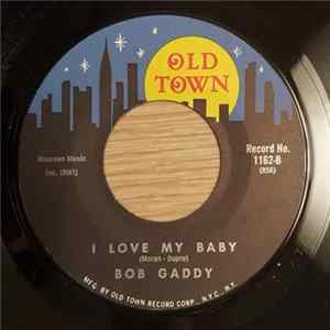 Bob Gaddy - Operator / I Love My Baby flac