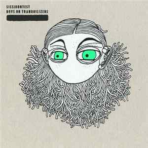 Sissikontest - Boys On Tranquilizers flac