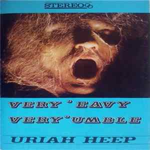 Uriah Heep - ...Very 'Eavy ...Very 'Umble flac