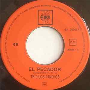 Trio Los Panchos - El Pecador / Su Falsa Pasion flac