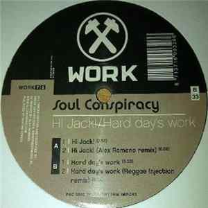 Soul Conspiracy - Hi Jack! / Hard Day's Work flac
