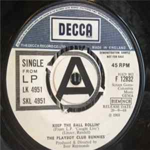 The Playboy Club Bunnies - Keep The Ball Rollin' / I Only Want To Be With You flac
