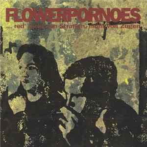 Flowerpornoes - ... Red' Nicht Von Straßen, Nicht Von Zügen flac