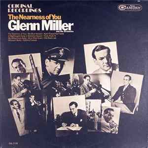 Glenn Miller And His Orchestra - The Nearness Of You flac