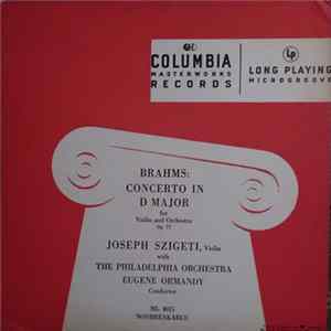 Brahms : The Philadelphia Orchestra, Eugene Ormandy, Joseph Szigeti - Concerto In D Major For Violin And Orchestra Op. 77 flac