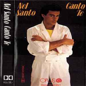 Nel Santo - Canto Te flac