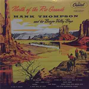 Hank Thompson And His Brazos Valley Boys - North Of The Rio Grande flac