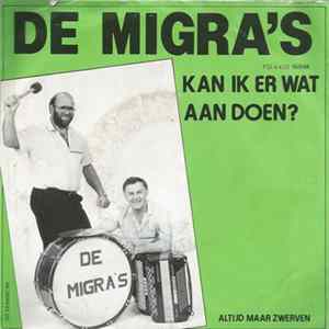 De Migra's - Kan Ik Er Wat Aan Doen? flac