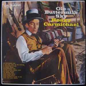 Hoagy Carmichael - Ole Buttermilk Sky flac