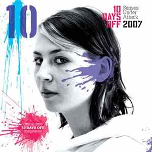Various - 10 Days Off 2007 - Senses Under Attack flac