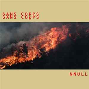 Sans Corps - Nnull flac