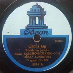 Karl Karlsson-Jularbo Och Gösta Sundqvist - Gamla Tag / Ersta-Valsen flac