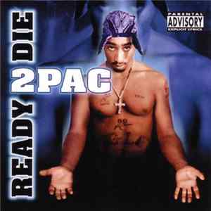 2Pac - Ready 2 Die flac