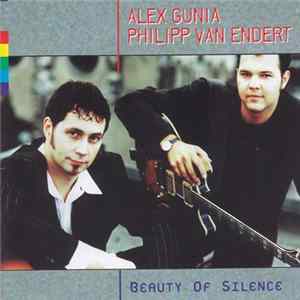 Alex Gunia, Philipp van Endert - Beauti Of Silence flac