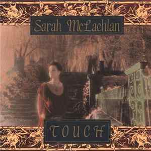 Sarah McLachlan - Touch flac