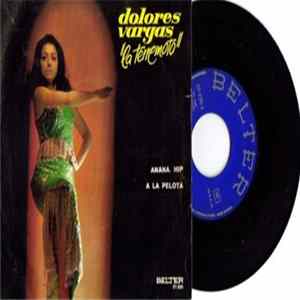 Dolores Vargas "La Terremoto" - Anana. Hip / A La Pelota flac
