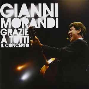 Gianni Morandi - Grazie A Tutti Il Concerto flac