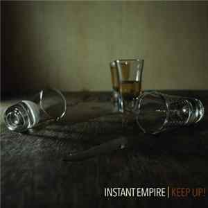Instant Empire - Keep Up! flac