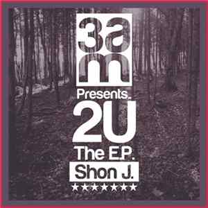 Shon J - 3AM presents 2U flac