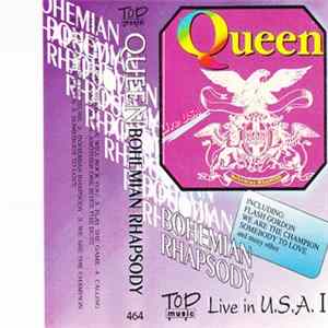 Queen - Bohemian Rhapsody - Live In U.S.A. I. flac
