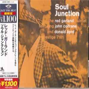 The Red Garland Quintet Featuring John Coltrane And Donald Byrd - Soul Junction flac