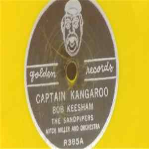 Bob Keeshan, The Sandpipers , Mitch Miller & His Orchestra - Captain Kangaroo / Little Kangaroo Dance flac