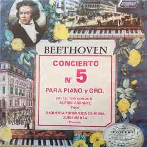 Alfred Brendel Plays Beethoven, Orquesta Pro Música de Viena / Director Zubin Mehta - Concierto Nº 5 Para Piano y Orq. Op. 73, "Emperador" / Fantasía En Sol Menor flac