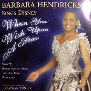 Barbara Hendricks - Sings Disney - When You Wish Upon A Star flac