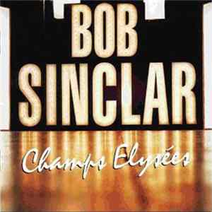 Bob Sinclar - Champs Elysées flac