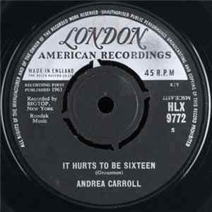Andrea Carroll - It Hurts To Be Sixteen flac